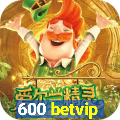 600 betvip